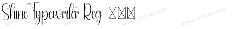 ShineTypewriter Reg字体转换